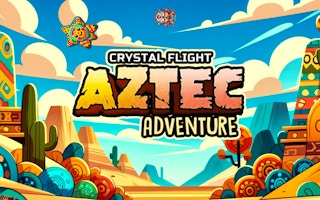 Crystal Flight Aztec Adventure