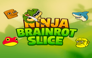 Ninja Brainrot Slice